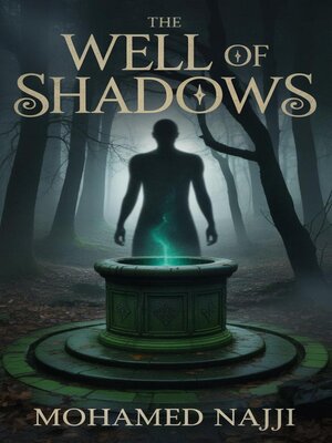 cover image of The Well of Shadows